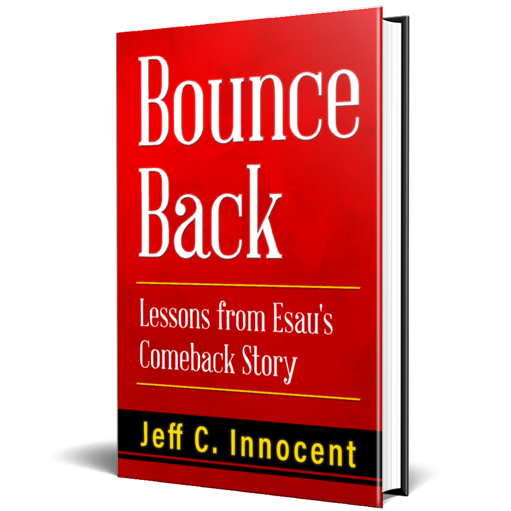 Bounce Back: Lessons from Esau's comeback story